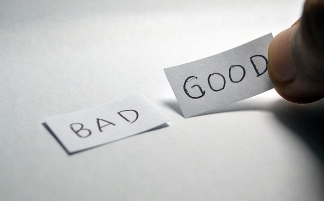 TWO SIGNS THAT SAY GOOD AND BAD